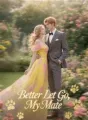 Better Let Go My Mate cover