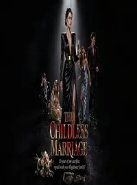 The childless marriage: A Masterclass in Decades-Long Revenge