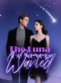 The Luna He Never Wanted