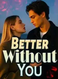 Better Without You