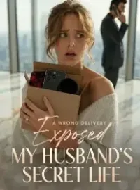 A Wrong Delivery Exposed My Husband's Secret Life