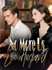 No More Us, Ex-Husband