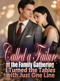 Called a Failure at the Family Gathering, I Turned the Tables with Just One Line