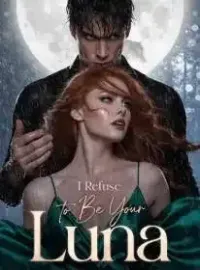I Refuse to Be Your Luna