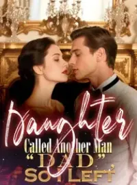 Daughter Called Another Man “Dad”,So I Left