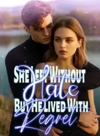 She Left Without Hate, But He Lived With Regret