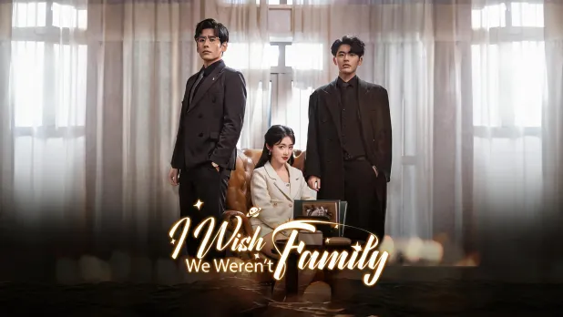 [Dubbed]I Wish We Weren’t Family: The Price of Forbidden Love