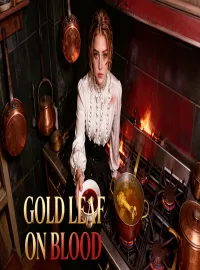 GOLD LEAF ON BLOOD: The Cook Who Said Nothing and Won
