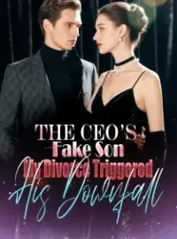 The CEO’s Fake Son My Divorce Triggered His Downfall