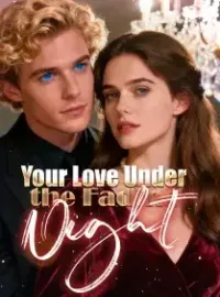 Your Love, Under the Fading Night