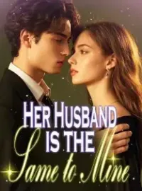 Her Husband is the Same as Mine