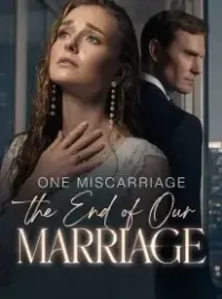 One Miscarriage, The End of Our Marriage