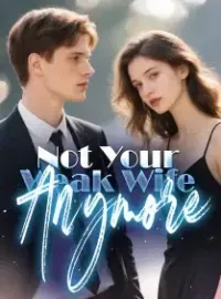 Not Your Weak Wife Anymore
