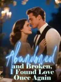 Abandoned and Broken, I Found Love Once Again