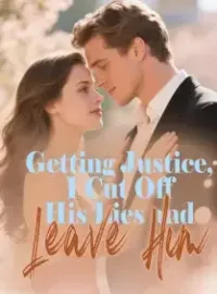 Getting Justice, I Cut Off His Lies and Leave Him