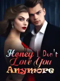Honey, I Don't Love You Anymore!
