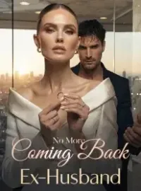 No More Coming Back, Ex-Husband