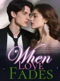 When Love Fades