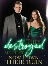 They destroyed me first, now I own their ruin