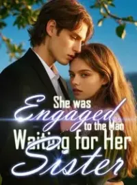 She was Engaged to the Man Waiting for Her Sister