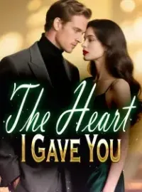 The Heart I Gave You