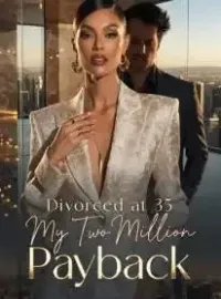 Divorced at 35: My Two Million Payback