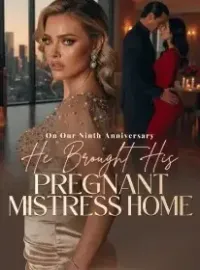 On Our Ninth Anniversary, He Brought His Pregnant Mistress Home