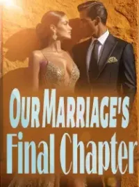 Our Marriage's Final Chapter