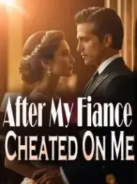 After My Fiance Cheated On Me