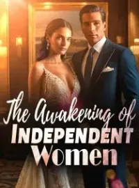 The Awakening of Independent Women