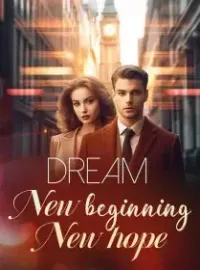 Dream: New beginning, New hope