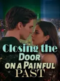 Closing the Door on a Painful Past