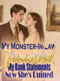 My Monster-In-Law Demanded My Bank Statements—Now She's Ruined