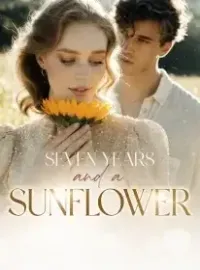 Seven Years and a Sunflower