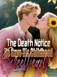 The Death Notice He Gave His Childhood Sweetheart