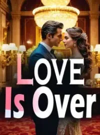 Love Is Over
