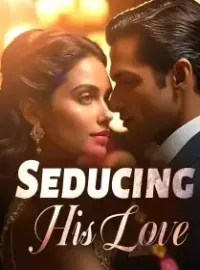 Seducing His Love