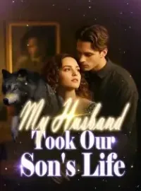 My Husband Took Our Son's Life