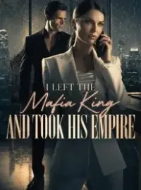 I Left the Mafia King and Took His Empire