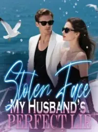 Stolen Face My Husband’s Perfect Lie