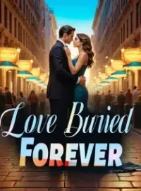Love Buried Forever