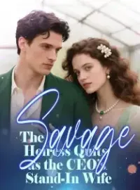 The Savage Heiress Quits as the CEO’s Stand-In Wife