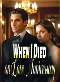 When I Died on Love Anniversary