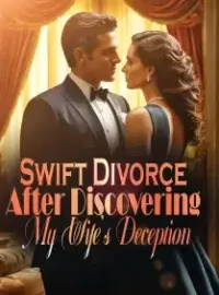 Swift Divorce After Discovering My Wife's Deception