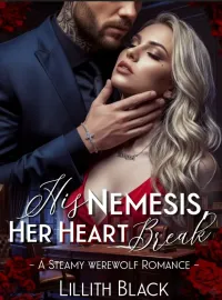 His Nemesis, Her Heartbreak