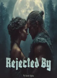 Rejected by My Fated Alpha