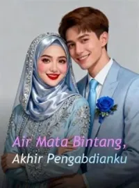 Air Mata Bintang, Akhir Pengabdianku