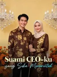 Suami CEO-ku yang Suka Memerintah
