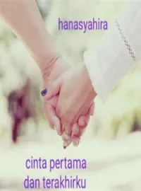 Cinta pertama dan terakhirku