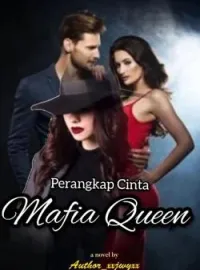 Perangkap Cinta Mafia Queen